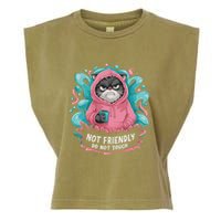Sarcastic Loner Introvert Clothing Not Friendly Do Not Touch Garment-Dyed Women's Muscle Tee