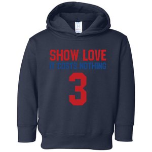 Show Love It Costs Nothing Love For 3 Pray For Damar Toddler Hoodie