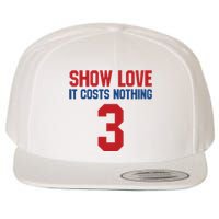 Show Love It Costs Nothing Love For 3 Pray For Damar Wool Snapback Cap