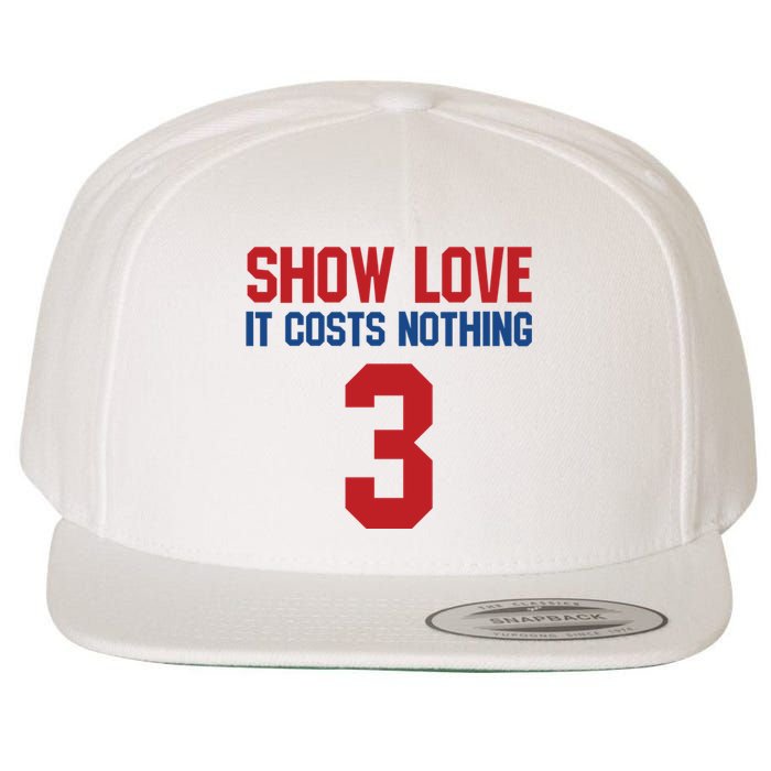 Show Love It Costs Nothing Love For 3 Pray For Damar Wool Snapback Cap