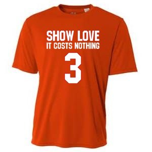 Show Love It Costs Nothing Love For 3 Pray For Damar Cooling Performance Crew T-Shirt