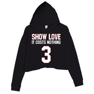 Show Love It Costs Nothing Love For 3 Pray For Damar Crop Fleece Hoodie