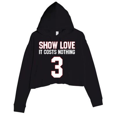 Show Love It Costs Nothing Love For 3 Pray For Damar Crop Fleece Hoodie