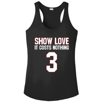 Show Love It Costs Nothing Love For 3 Pray For Damar Ladies PosiCharge Competitor Racerback Tank