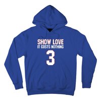 Show Love It Costs Nothing Love For 3 Pray For Damar Hoodie