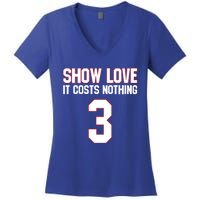 Show Love It Costs Nothing Love For 3 Pray For Damar Women's V-Neck T-Shirt