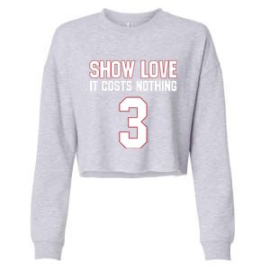 Show Love It Costs Nothing Love For 3 Pray For Damar Cropped Pullover Crew