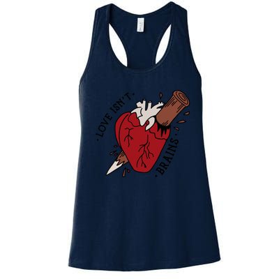 Spike Love Isn&X27;T Brains Heart Quote Women's Racerback Tank