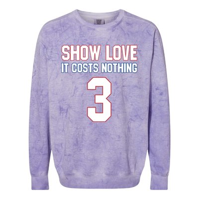 Show Love It Costs Nothing Love For 3 Pray For Damar Colorblast Crewneck Sweatshirt