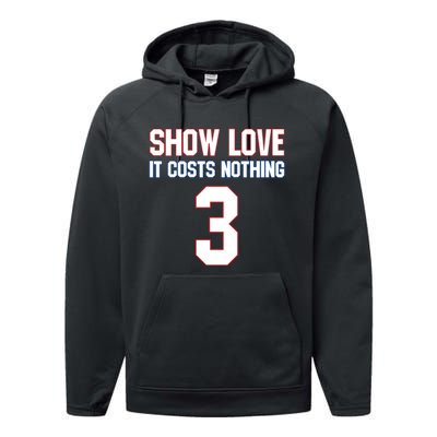 Show Love It Costs Nothing Love For 3 Pray For Damar Performance Fleece Hoodie