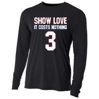 Show Love It Costs Nothing Love For 3 Pray For Damar Cooling Performance Long Sleeve Crew