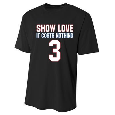 Show Love It Costs Nothing Love For 3 Pray For Damar Performance Sprint T-Shirt