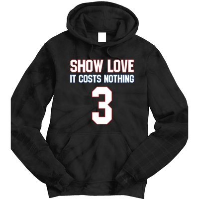 Show Love It Costs Nothing Love For 3 Pray For Damar Tie Dye Hoodie