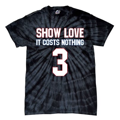 Show Love It Costs Nothing Love For 3 Pray For Damar Tie-Dye T-Shirt