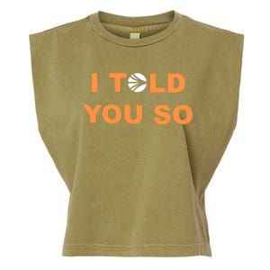 S.O.N.I.C Labs I Told You So Garment-Dyed Women's Muscle Tee