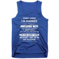 Sorry Ladies I'm Married To A Freaking Awesome Wife Great Gift Great Gift Tank Top