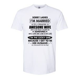 Sorry Ladies I'm Married To A Freaking Awesome Wife Great Gift Great Gift Softstyle CVC T-Shirt