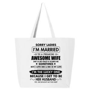 Sorry Ladies I'm Married To A Freaking Awesome Wife Great Gift Great Gift 25L Jumbo Tote