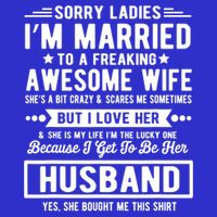 Sorry Ladies Im Married Funny Quote To A Freaking Awesome Cool Gift Kids Hoodie