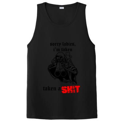 Sorry Ladies IM Taken Taken A Shit PosiCharge Competitor Tank