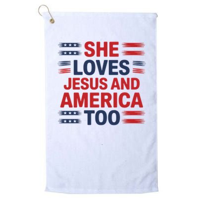 She Loves Jesus And America Too Golf Towel