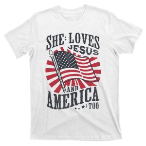 She Loves Jesus And America Too Flag Christian 4th Of July T-Shirt