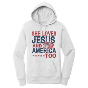 She Loves Jesus And America Too 4th Of July Patriotic Women's Pullover Hoodie