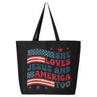 She Loves Jesus And America Too 4th Of July 25L Jumbo Tote