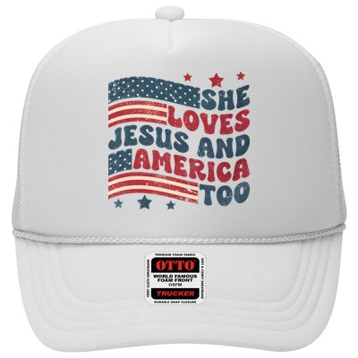 She Loves Jesus And America Too 4th Of July Trucker Hat