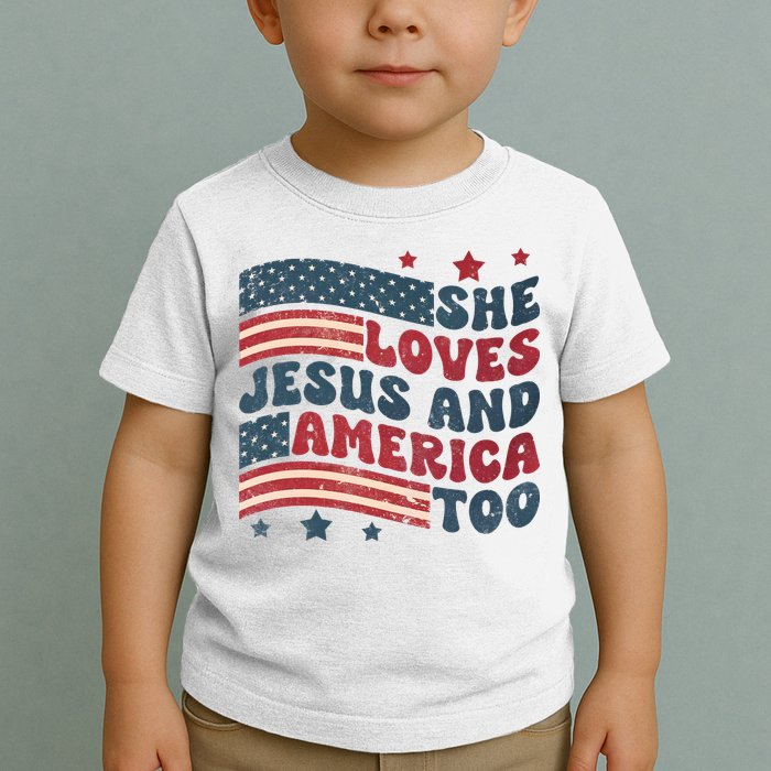 She Loves Jesus And America Too 4th Of July Toddler T-Shirt