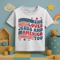 She Loves Jesus And America Too 4th Of July Toddler T-Shirt