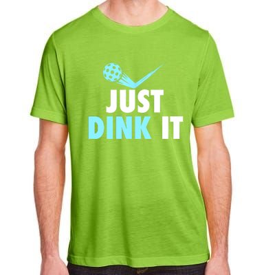 Sports Lover Just Dink It Pickleball Player Pickleballers Best Gift Adult ChromaSoft Performance T-Shirt