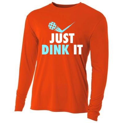 Sports Lover Just Dink It Pickleball Player Pickleballers Best Gift Cooling Performance Long Sleeve Crew