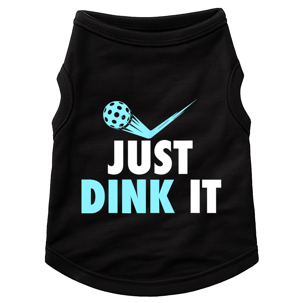 Sports Lover Just Dink It Pickleball Player Pickleballers Best Gift Doggie Tank