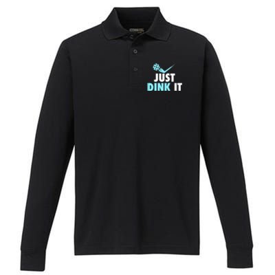 Sports Lover Just Dink It Pickleball Player Pickleballers Best Gift Performance Long Sleeve Polo