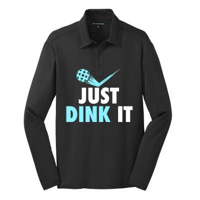 Sports Lover Just Dink It Pickleball Player Pickleballers Best Gift Silk Touch Performance Long Sleeve Polo