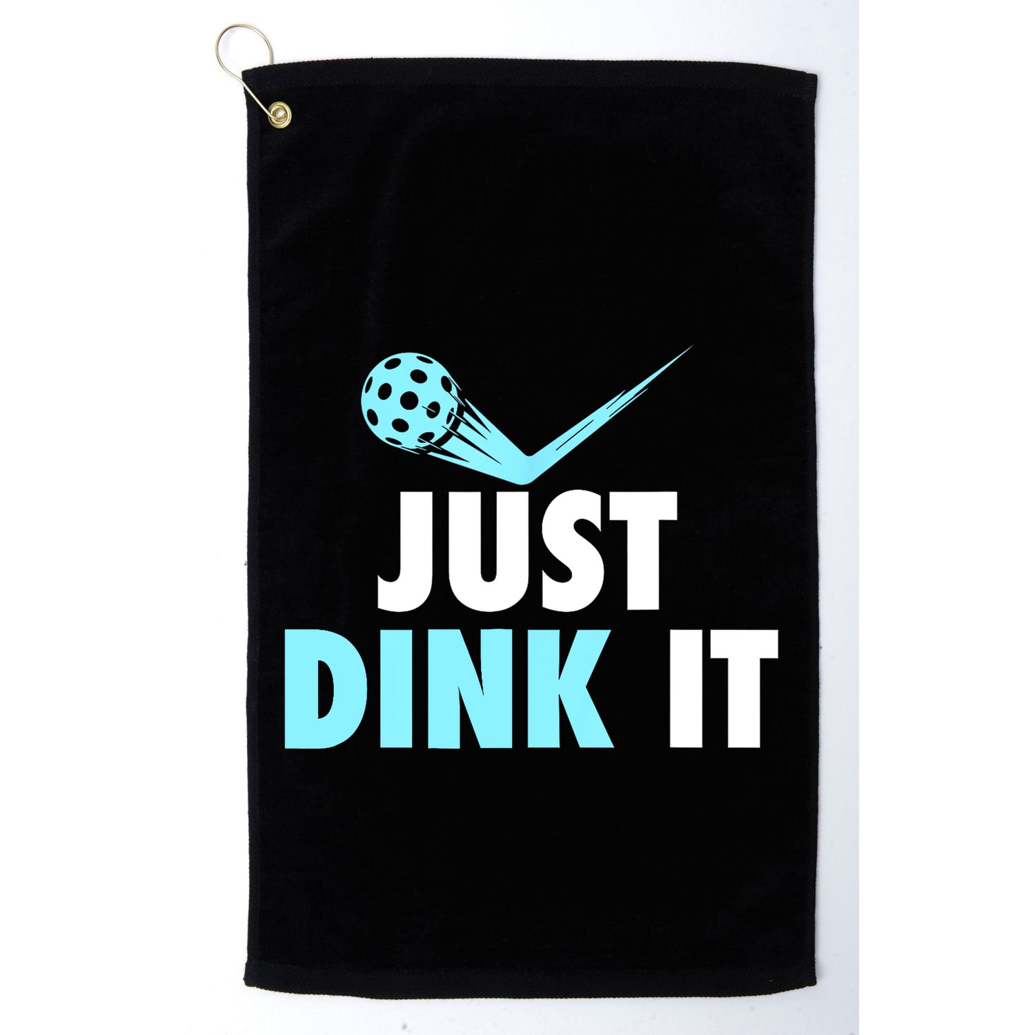 Sports Lover Just Dink It Pickleball Player Pickleballers Best Gift Golf Towel