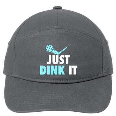 Sports Lover Just Dink It Pickleball Player Pickleballers Best Gift 7-Panel Snapback Hat