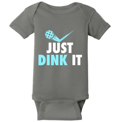 Sports Lover Just Dink It Pickleball Player Pickleballers Best Gift Baby Bodysuit