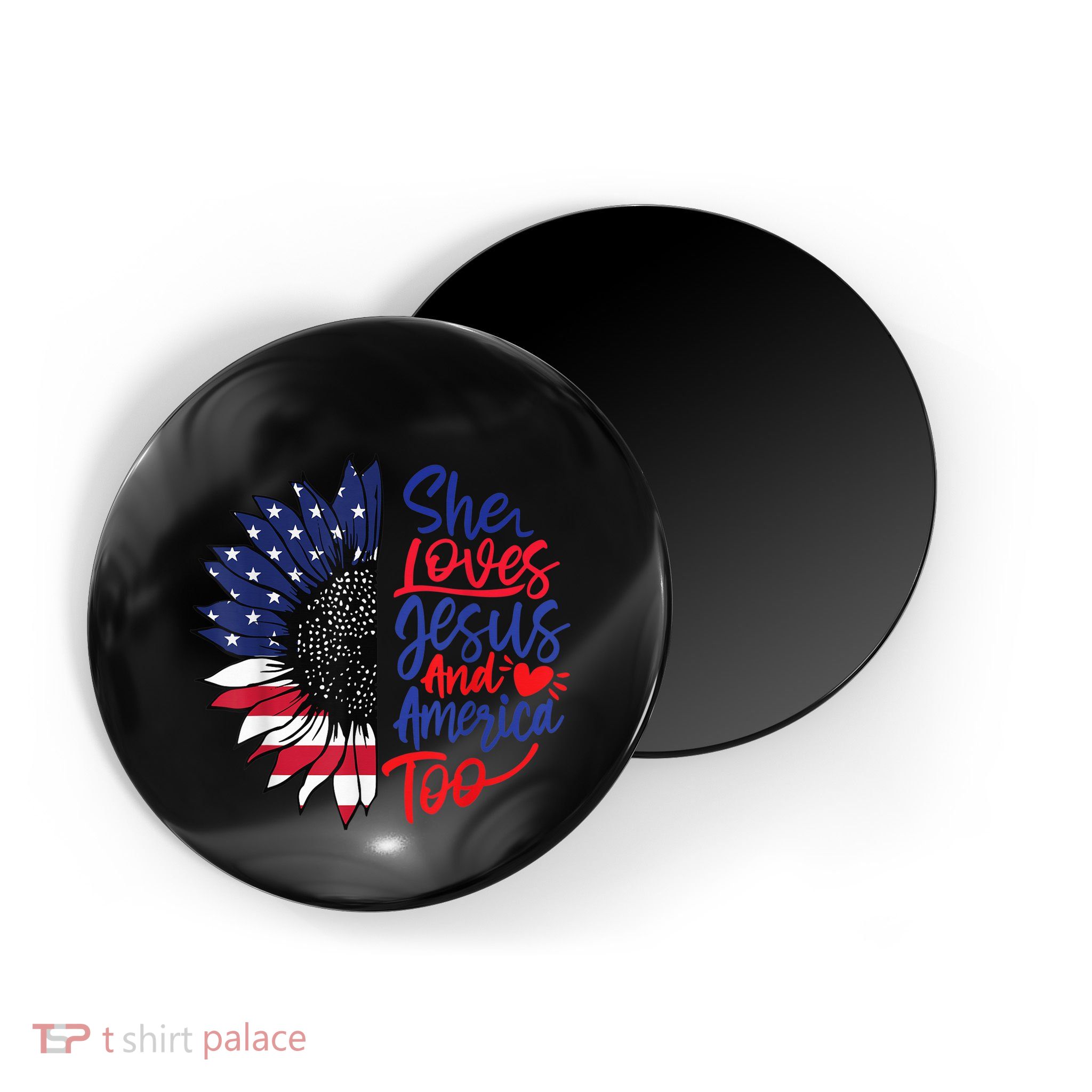 She Loves Jesus And America Too Magnet
