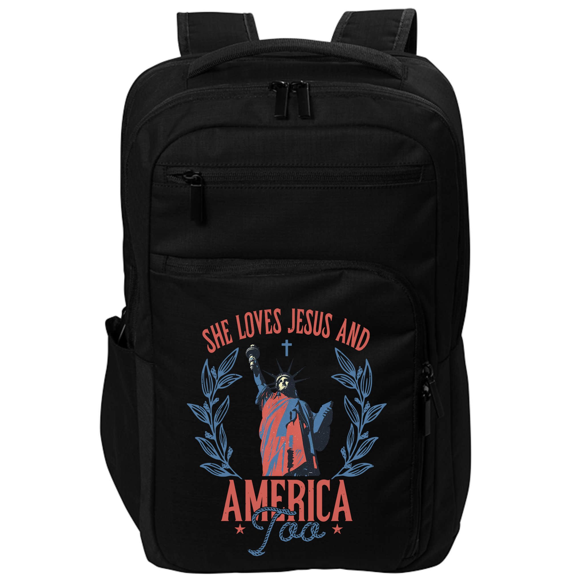 She Loves Jesus And America Too Statue Of Liberty 4th Of July Impact Tech Backpack