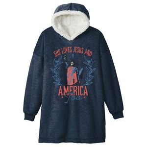 She Loves Jesus And America Too Statue Of Liberty 4th Of July Hooded Wearable Blanket