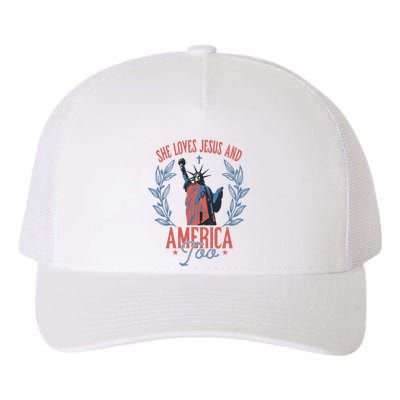 She Loves Jesus And America Too Statue Of Liberty 4th Of July Yupoong Adult 5-Panel Trucker Hat