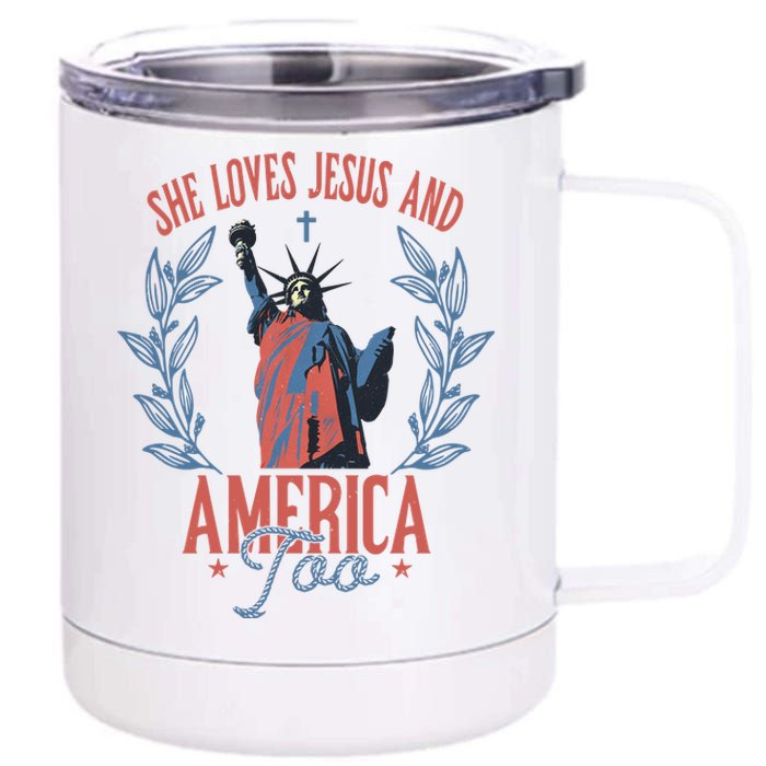 She Loves Jesus And America Too Statue Of Liberty 4th Of July 12 oz Stainless Steel Tumbler Cup