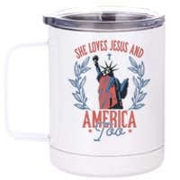 She Loves Jesus And America Too Statue Of Liberty 4th Of July 12 oz Stainless Steel Tumbler Cup