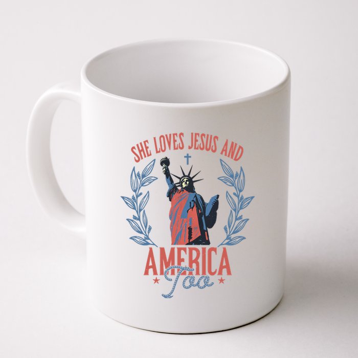 She Loves Jesus And America Too Statue Of Liberty 4th Of July Coffee Mug