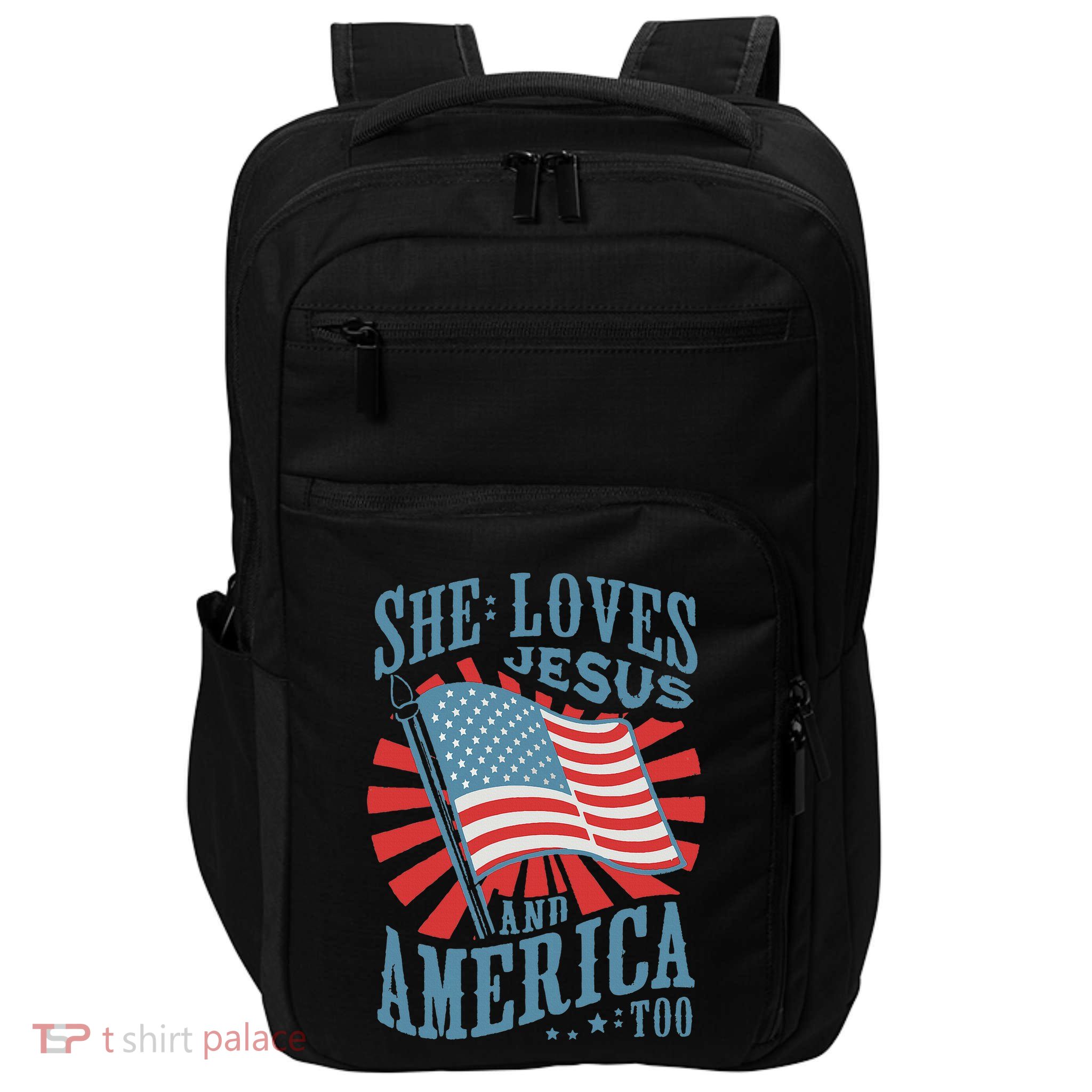 She Loves Jesus And America Too Fourth Of July Impact Tech Backpack