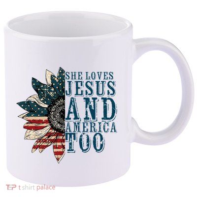 She Loves Jesus And America Too 11oz C Handle Ceramic Mug