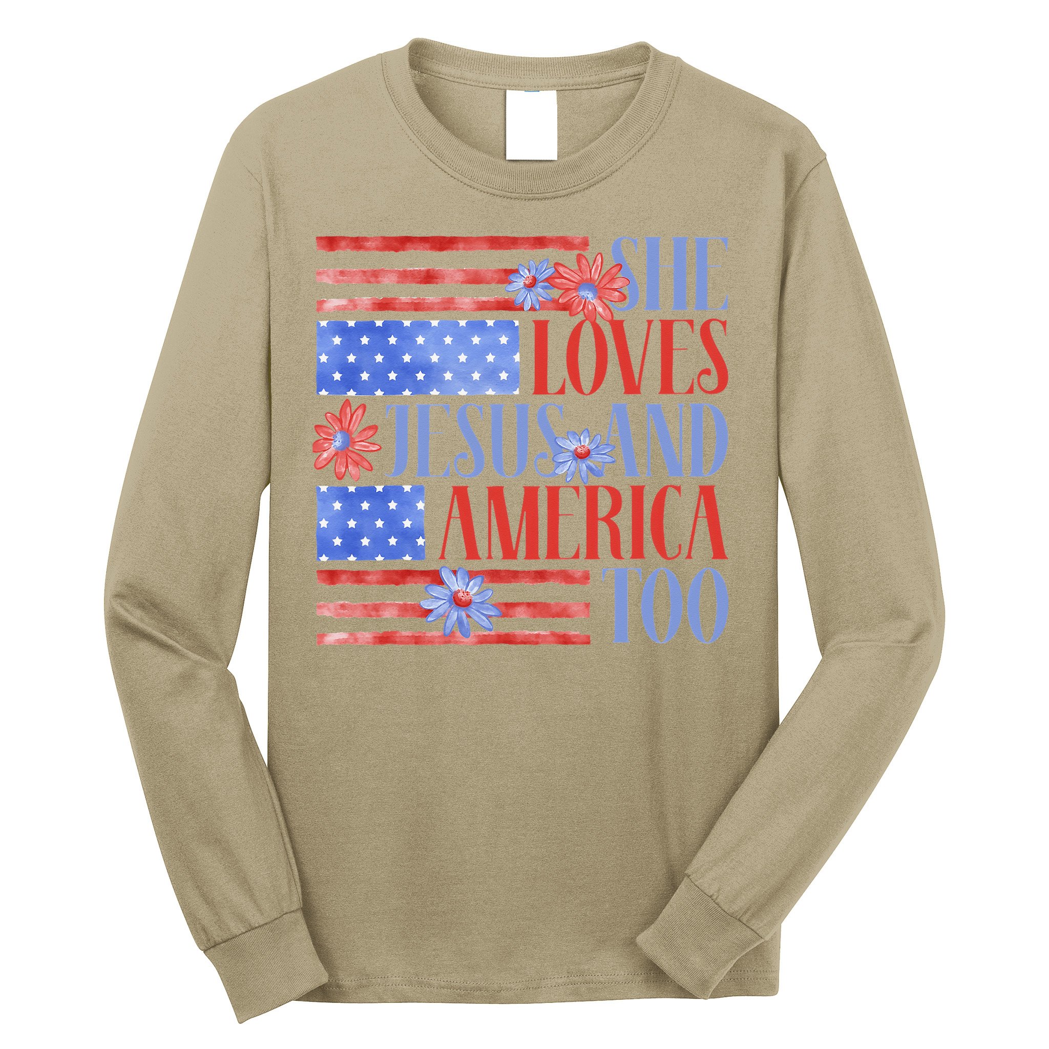 She Loves Jesus  America Too USA American Flag Daisy Flower Long Sleeve Shirt