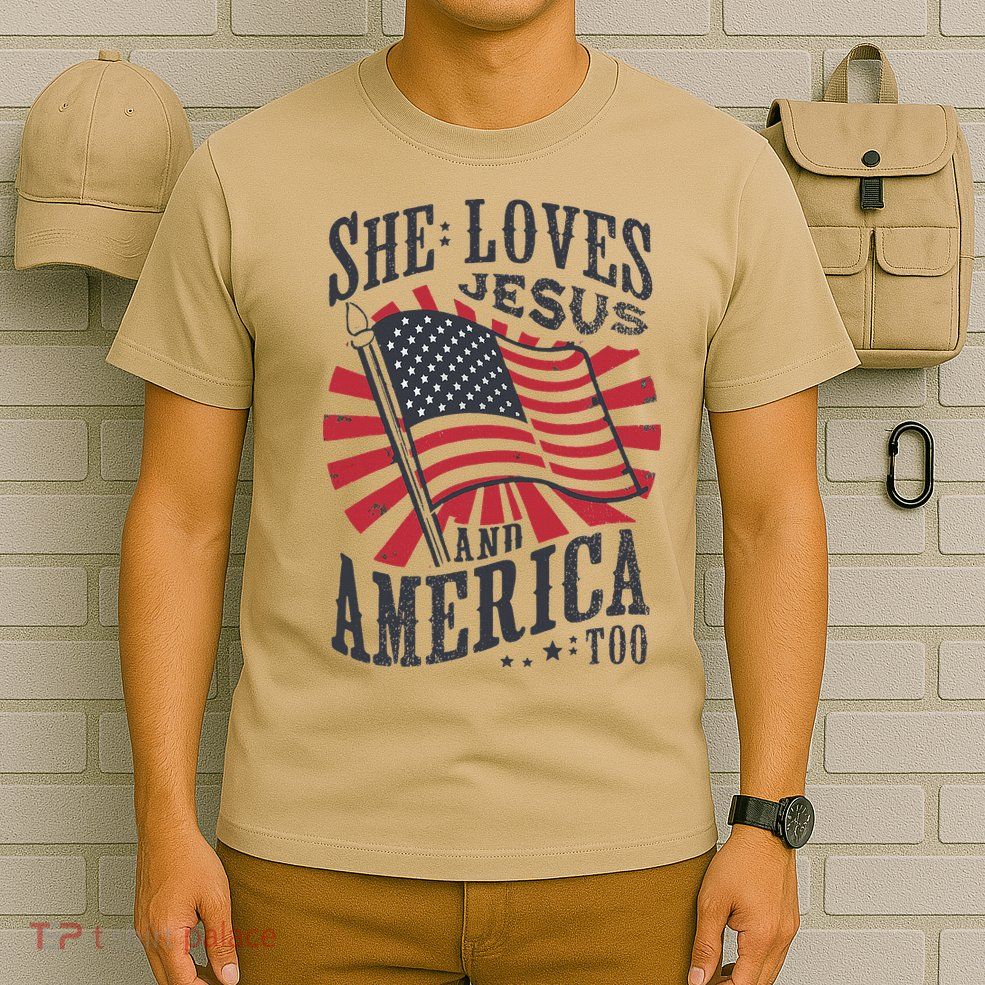 She Loves Jesus And America Too Flag Christian T-Shirt